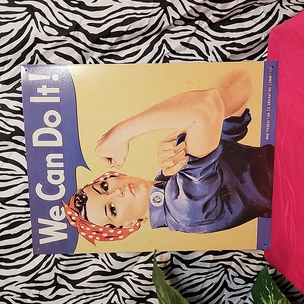 Rosie The Riveter Metal Sign. Excellent condition and ready to empower you!
